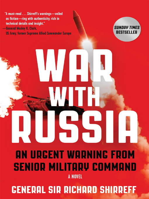 Title details for War with Russia by General Sir Richard Shirreff - Available